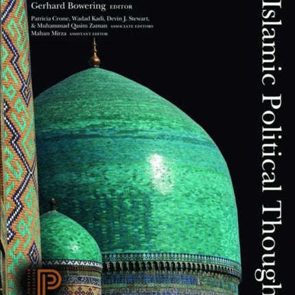 The Princeton Encyclopedia of Islamic Political Thought