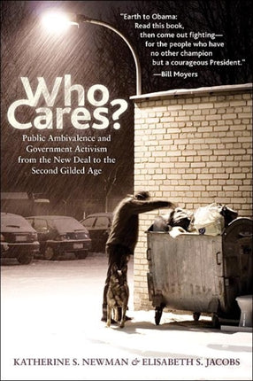 Who Cares?: Public Ambivalence and Government Activism from the New Deal to the Second Gilded Age