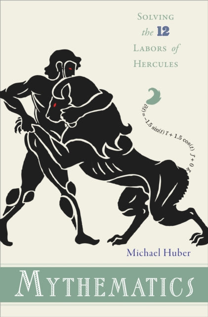 Mythematics  Solving the Twelve Labors of