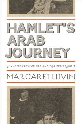 Hamlets Arab Journey