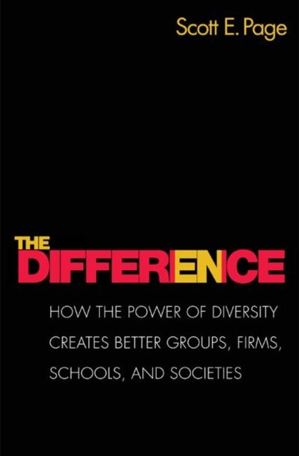 The Difference: How the Power of Diversity Creates Better Groups, Firms, Schools, and Societies - New Edition