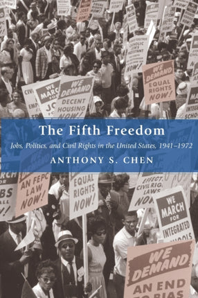 The Fifth Freedom  Jobs Politics and Civil Rights