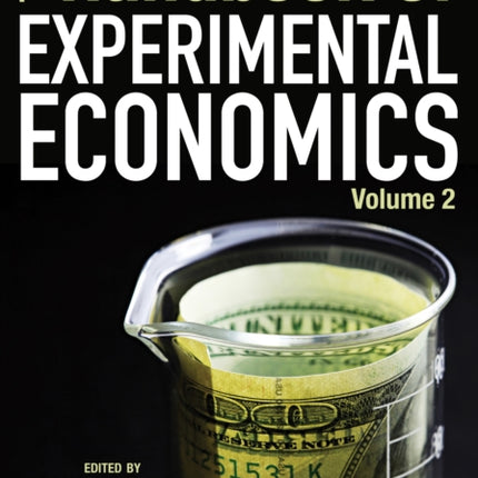 The Handbook of Experimental Economics, Volume 2