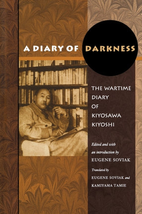 A Diary of Darkness  The Wartime Diary of
