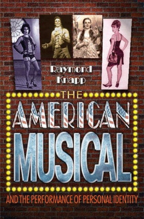 The American Musical and the Performance of