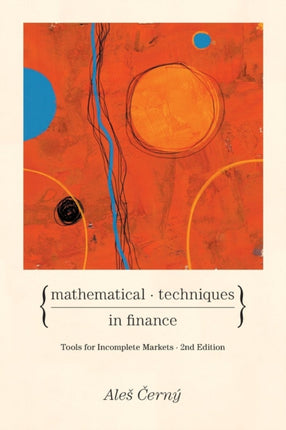 Mathematical Techniques in Finance: Tools for Incomplete Markets - Second Edition