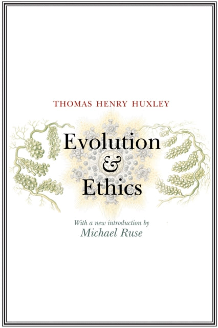 Evolution and Ethics