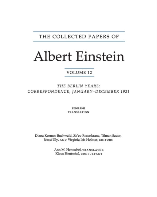 The Collected Papers of Albert Einstein, Volume 12 (English): The Berlin Years: Correspondence, January-December 1921 (English translation supplement)