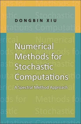 Numerical Methods for Stochastic Computations