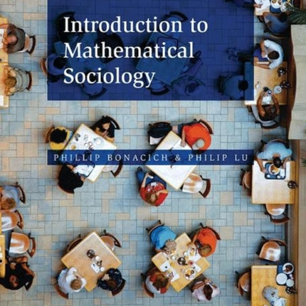 Introduction to Mathematical Sociology