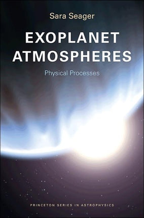 Exoplanet Atmospheres  Physical Processes