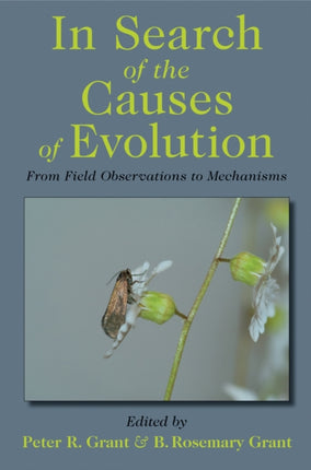 In Search of the Causes of Evolution: From Field Observations to Mechanisms