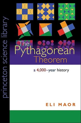 The Pythagorean Theorem: A 4,000-Year History