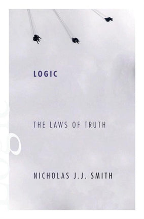 Logic: The Laws of Truth