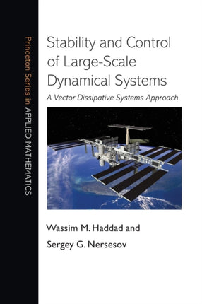 Stability and Control of Large-Scale Dynamical Systems: A Vector Dissipative Systems Approach