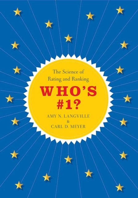 Who's #1?: The Science of Rating and Ranking