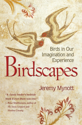 Birdscapes: Birds in Our Imagination and Experience