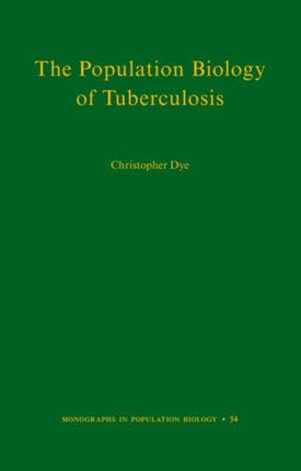 The Population Biology of Tuberculosis