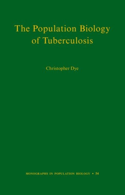 The Population Biology of Tuberculosis