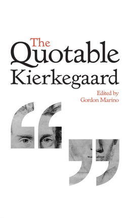 The Quotable Kierkegaard