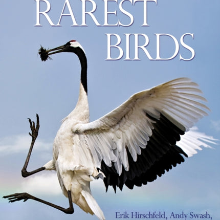 The World's Rarest Birds