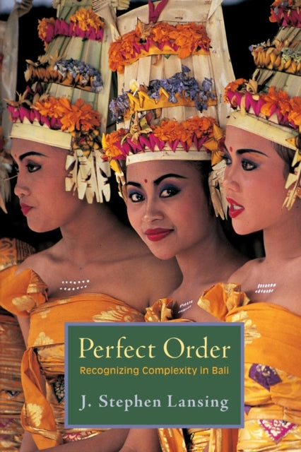 Perfect Order: Recognizing Complexity in Bali