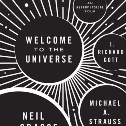 Welcome to the Universe: An Astrophysical Tour