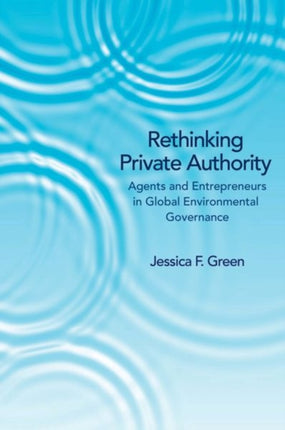 Rethinking Private Authority