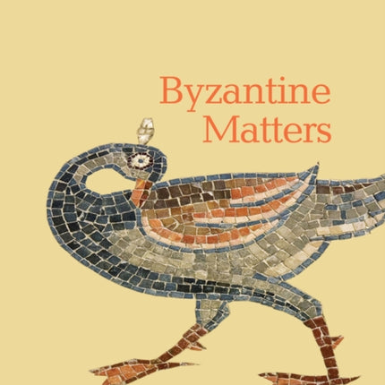 Byzantine Matters