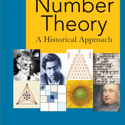 Number Theory: A Historical Approach