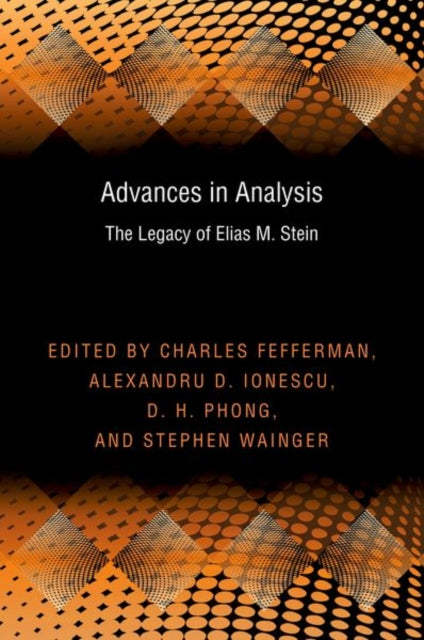 Advances in Analysis: The Legacy of Elias M. Stein (PMS-50)