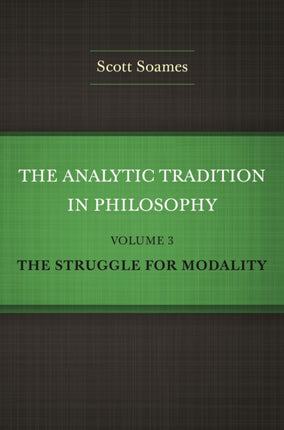 The Analytic Tradition in Philosophy Volume 3