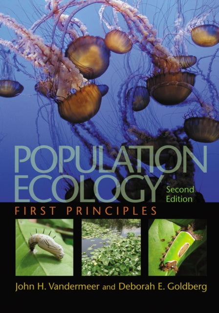 Population Ecology: First Principles - Second Edition