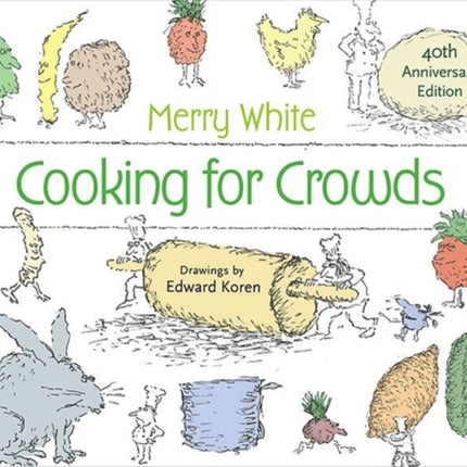 Cooking for Crowds: 40th Anniversary Edition