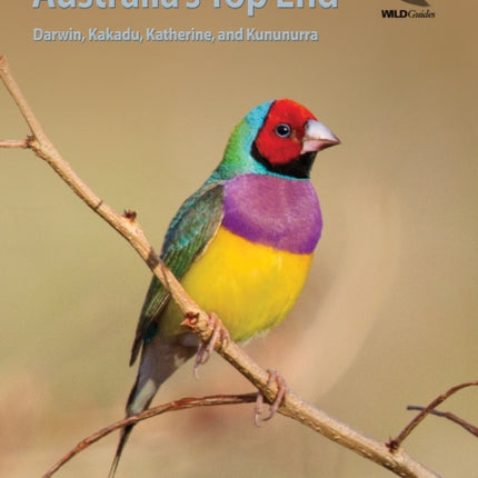 Birds and Animals of Australia's Top End: Darwin, Kakadu, Katherine, and Kununurra