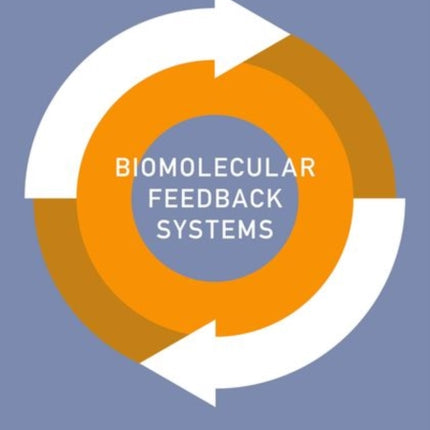 Biomolecular Feedback Systems