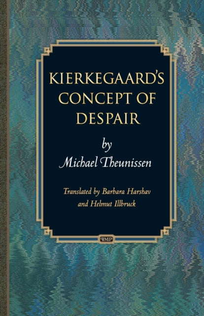 Kierkegaard's Concept of Despair