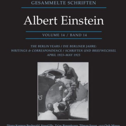 The Collected Papers of Albert Einstein, Volume 14: The Berlin Years: Writings & Correspondence, April 1923–May 1925 - Documentary Edition