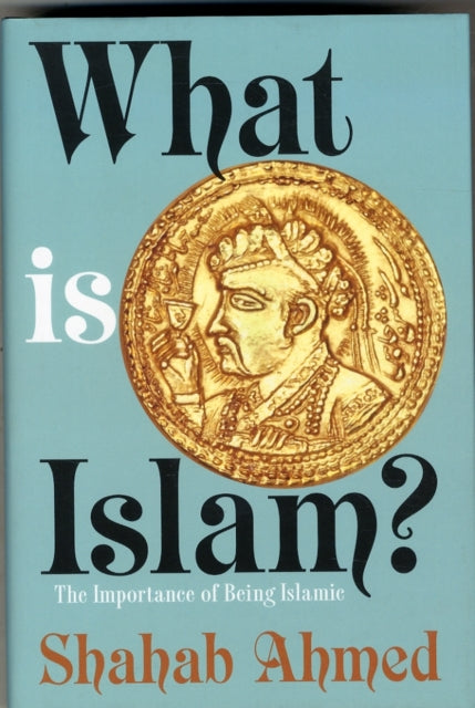 What Is Islam  The Importance of Being Islamic