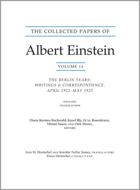 The Collected Papers of Albert Einstein, Volume 14 (English): The Berlin Years: Writings & Correspondence, April 1923–May 1925 (English Translation Supplement) - Documentary Edition