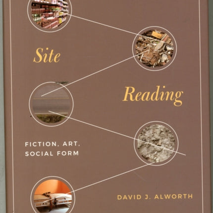 Site Reading: Fiction, Art, Social Form