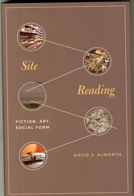 Site Reading: Fiction, Art, Social Form