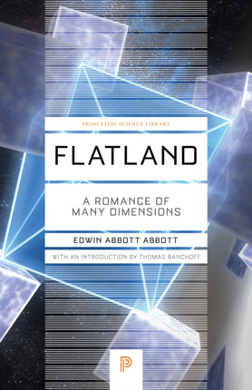 Flatland: A Romance of Many Dimensions