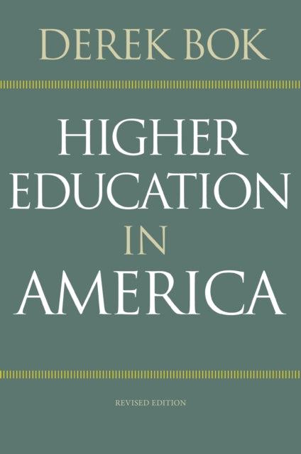 Higher Education in America: Revised Edition