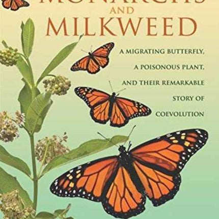 Monarchs and Milkweed