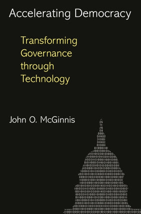 Accelerating Democracy  Transforming Governance Through Technology