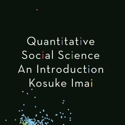 Quantitative Social Science: An Introduction