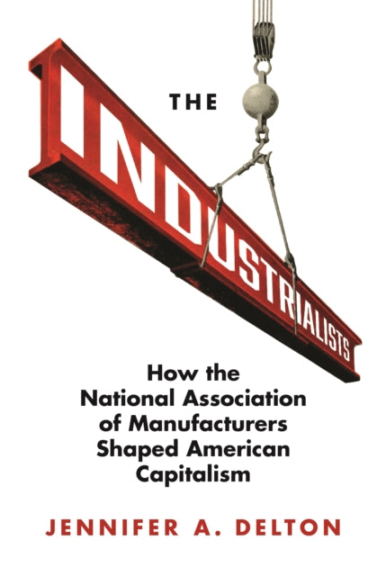 The Industrialists  How the National Association