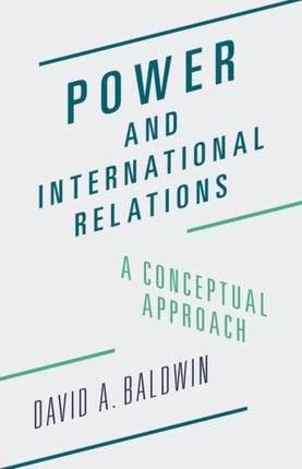 Power and International Relations  A Conceptual