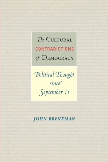 The Cultural Contradictions of Democracy